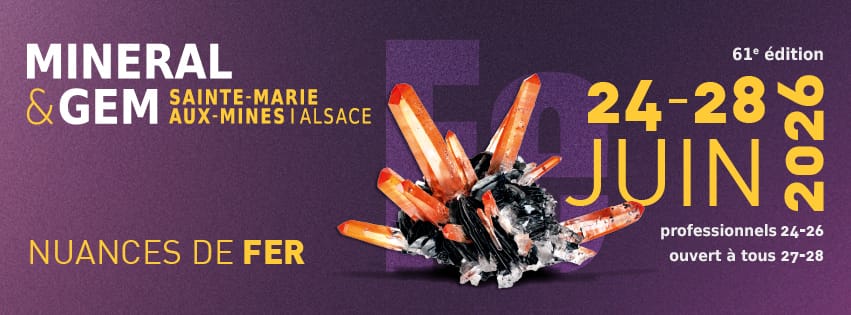 Mineral & Gem 2026 – Salon International des Minéraux et Gemmes à Sainte-Marie-aux-Mines “Affiche du salon Mineral & Gem 2026 à Sainte-Marie-aux-Mines en Alsace, événement international des minéraux, gemmes et fossiles du 24 au 28 juin 2026.”