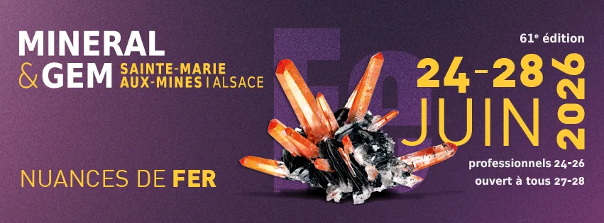 Mineral & Gem 2026 – Salon International des Minéraux et Gemmes à Sainte-Marie-aux-Mines “Affiche du salon Mineral & Gem 2026 à Sainte-Marie-aux-Mines en Alsace, événement international des minéraux, gemmes et fossiles du 24 au 28 juin 2026.”